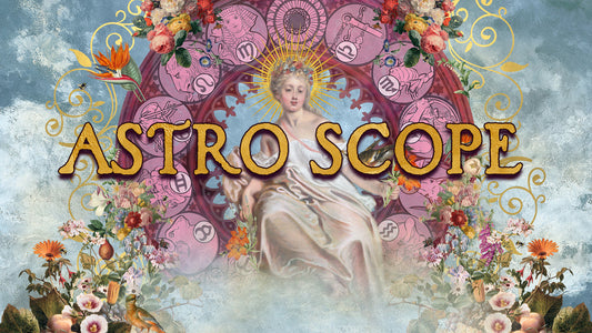 ASTRO SCOPE ~ EARTH SKY & HEART week of June 14th
